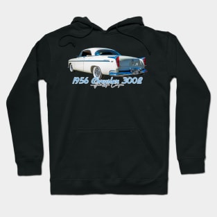 1956 Chrysler 300B Hardtop Coupe Hoodie